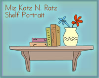 Miz Katz N Ratz Shelf Portrait